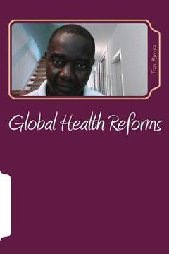 portada Global Health Reforms: Health of Nation (en Inglés)