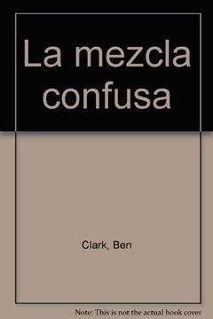 portada La mezcla confusa (in Spanish)