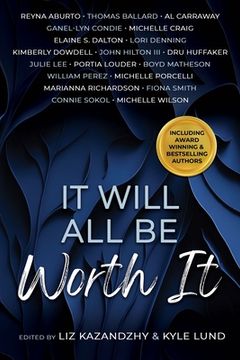 portada It Will All Be Worth It (en Inglés)