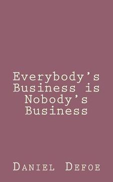 portada Everybody's Business is Nobody's Business (en Inglés)