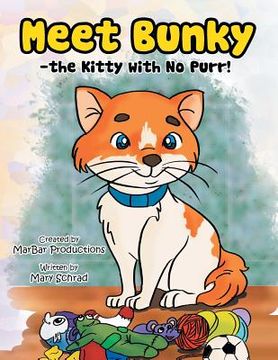 portada Meet Bunky - The Kitty with No Purr! (en Inglés)