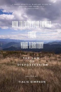portada How to Evict Your Enemies from Your Territory: The Law of Dispossession (en Inglés)