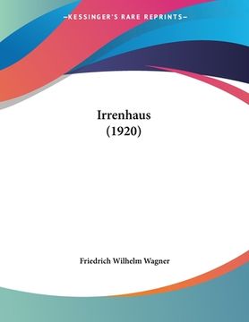 portada Irrenhaus (1920) (en Alemán)