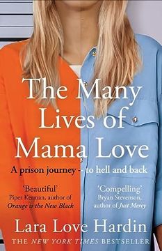 portada The Many Lives of Mama Love: A Prison Journey - to Hell and Back