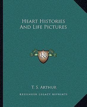 portada heart histories and life pictures