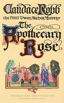 portada The Apothecary Rose: The First Owen Archer Mystery (a Medieval Mystery) (en Inglés)