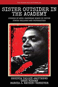 portada Sister Outsider in the Academy: Untold Stories of Afro-Caribbean Women in United States Colleges and Universities (15) (Critical Pedagogies) (en Inglés)
