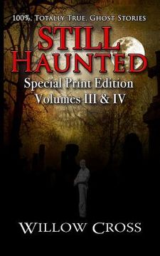portada Still Haunted: 100% Totally True Ghost Stories (en Inglés)