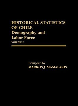 portada Historical Statistics of Chile, Volume ii: Demography and Labor Force (en Inglés)
