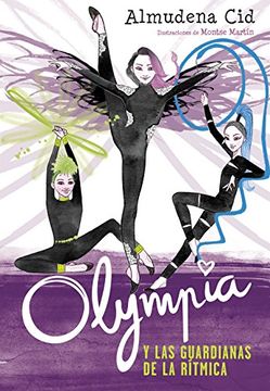 portada Olympia y las Guardianas de la Rítmica (Olympia y las Guardianas de la Rítmica 1) (Spanish Edition)