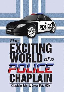portada The Exciting World of a Police Chaplain (en Inglés)