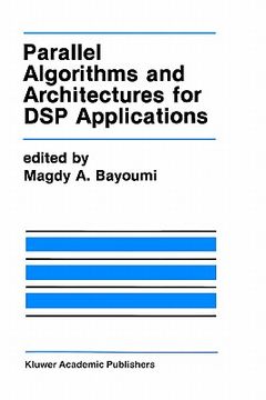 portada parallel algorithms and architectures for dsp applications (in English)