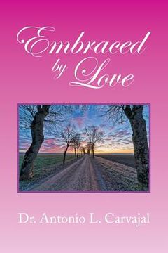 portada Embraced by Love (en Inglés)