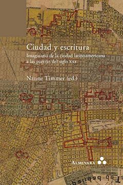 portada Ciudad y Escritura. Imaginario de la Ciudad Latinoamericana a las Puertas del Siglo xxi (in Spanish)