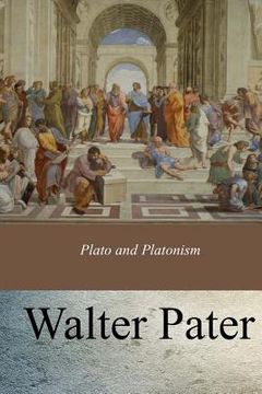 Plato and Platonism (en Inglés)