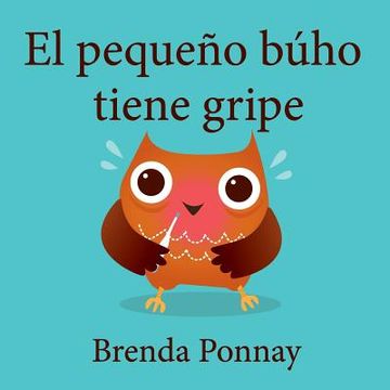 portada El pequeño búho tiene gripe (en Inglés)