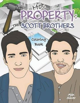 portada Hot Property: The Scott Brothers Coloring Book: An Ultra Fan Tribute to Jonathan and Drew