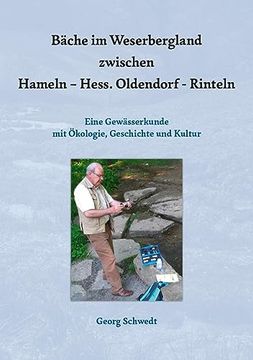 portada Bäche im Weserbergland Zwischen Hameln Hess. Oldendorf Rinteln Berichte zur Regionalen Gewässerkunde Band 6 (en Alemán)