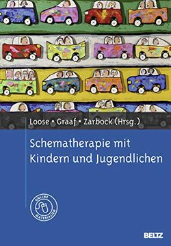portada Schematherapie mit Kindern und Jugendlichen: Mit Online-Materialien (en Alemán)