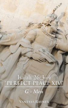 portada Isaiah 26: 3-4 "Perfect Peace Xiv" G-Men (in English)