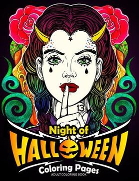 portada Adults Coloring Book: Night of Halloween Coloring Pages (en Inglés)