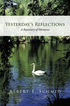 portada Yesterday's Reflections: A Repository of Memories (en Inglés)