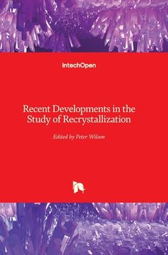 portada Recent Developments in the Study of Recrystallization (en Inglés)