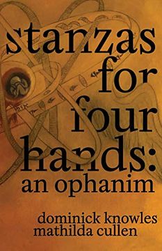 portada Stanzas for Four Hands: An Ophanim (en Inglés)