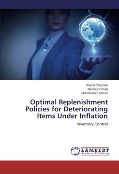 portada Optimal Replenishment Policies for Deteriorating Items Under Inflation: Inventory Control