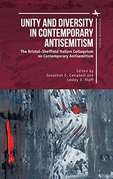 portada Unity and Diversity in Contemporary Antisemitism: The Bristol–Sheffield Hallam Colloquium on Contemporary Antisemitism (Antisemitism Studies) (en Inglés)