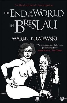 portada The end of the World in Breslau: An Eberhard Mock Investigation (en Inglés)