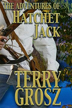 portada The Adventures of Hatchet Jack (The Mountain Men) (en Inglés)