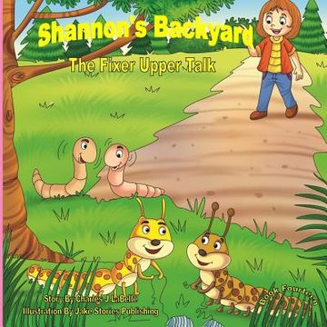 portada Shannon's Backyard-Book Fourteen-The Fixer Upper Talk (in English)