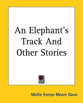 portada an elephant's track and other stories (en Inglés)