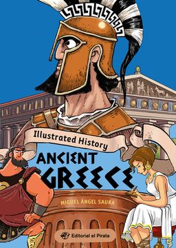 portada Illustrated History - Ancient Greece: Volume 3 (en Inglés)
