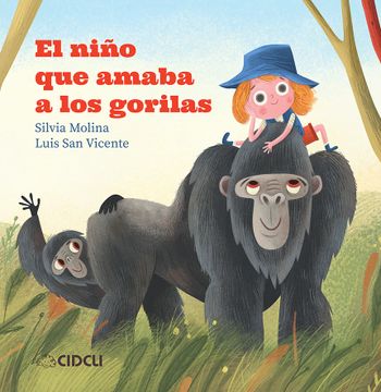 portada El niño que amaba a los gorilas (in Spanish)