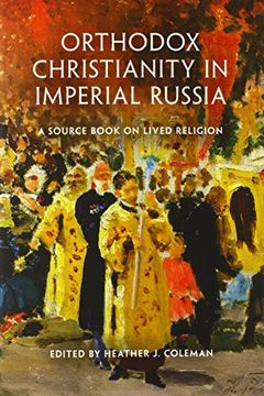 portada Orthodox Christianity in Imperial Russia: A Source Book on Lived Religion