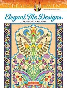 portada Creative Haven Elegant Tile Designs Coloring Book (Creative Haven Coloring Books) (in English)