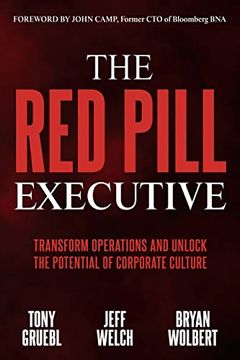 portada The red Pill Executive: Transform Operations and Unlock the Potential of Corporate Culture (en Inglés)