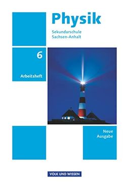 portada Physik - Ausgabe Volk und Wissen - Sekundarschule Sachsen-Anhalt - Neue Ausgabe: 6. Schuljahr - Arbeitsheft (en Alemán)