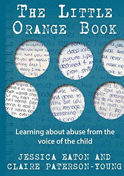 portada The Little Orange Book: Learning About Abuse From the Voice of the Child (en Inglés)