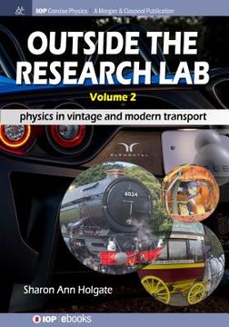 portada Outside the Research Lab, Volume 2: Physics in Vintage and Modern Transport (en Inglés)