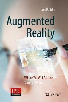 portada Augmented Reality: Where We Will All Live (in English)