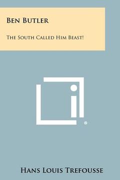 portada ben butler: the south called him beast! (in English)