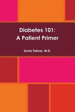 portada Diabetes 101: A Patient Primer
