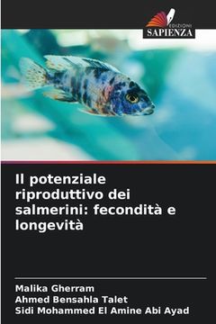 portada Il potenziale riproduttivo dei salmerini: fecondità e longevità (in Italian)