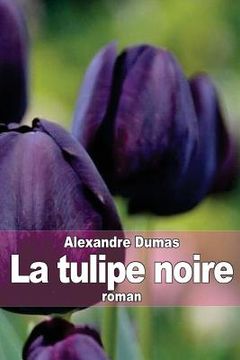 portada La tulipe noire (in French)