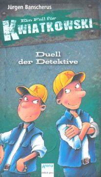 portada Ein Fall für Kwiatkowski. Duell der Detektive (in German)