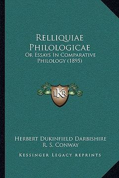 portada relliquiae philologicae: or essays in comparative philology (1895) (en Inglés)