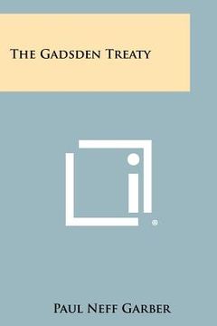 portada the gadsden treaty (en Inglés)